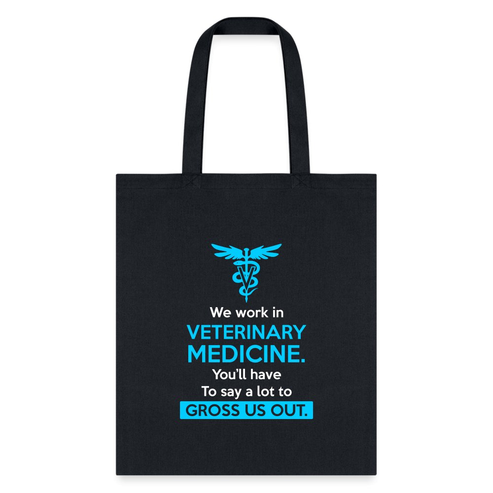 We Work in Veterinary Medicine Tote Bag - Vet Tech Graphic Print Cotton Canvas Shopper