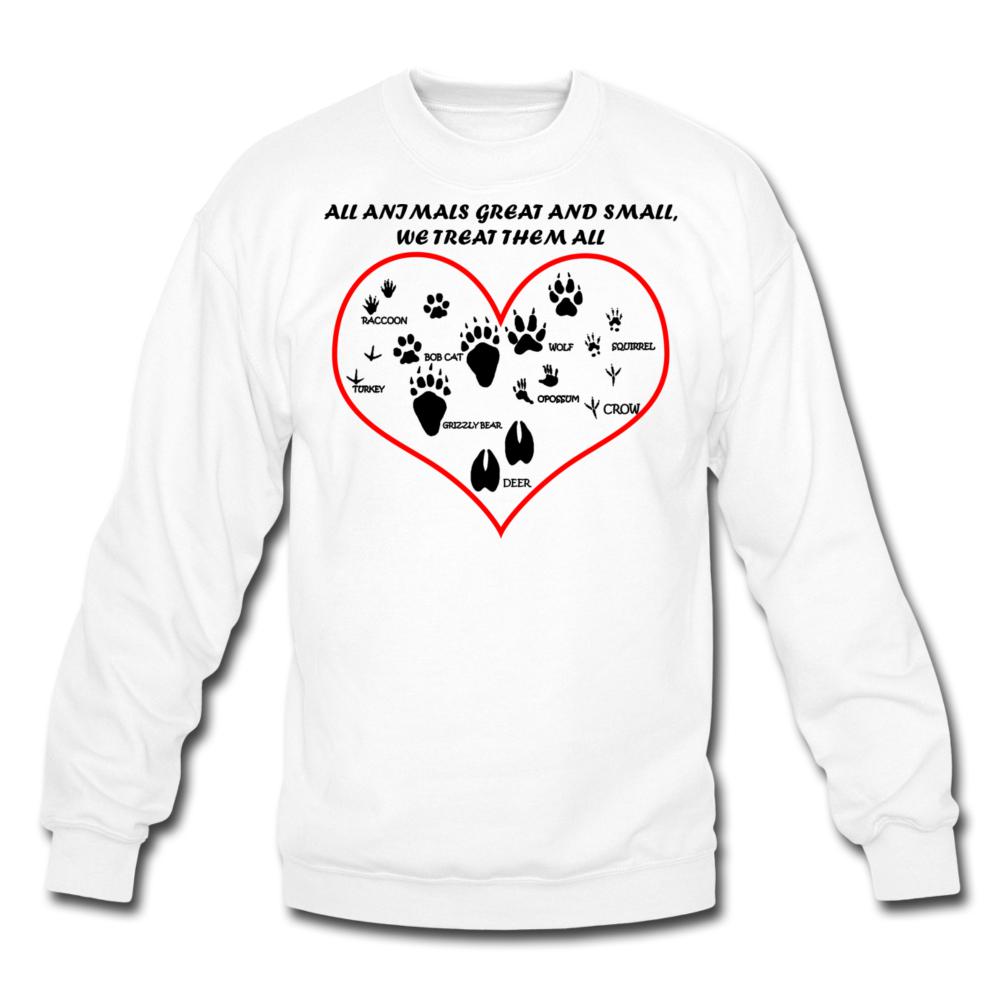 All animals great and small, we treat them all Crewneck Sweatshirt