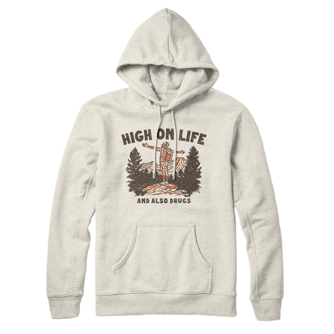 High On Life And Also Drugs Hoodie