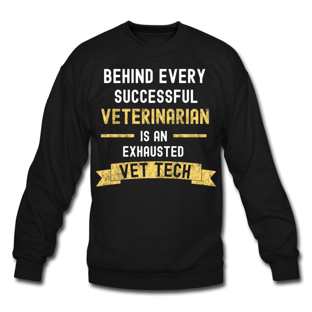 Successful Vet, Exhausted Vet Tech Crewneck Sweatshirt